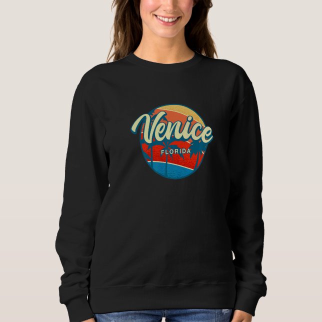 Venice Florida Summer Fl Tropical Us Cities Beach Sweatshirt (Front)