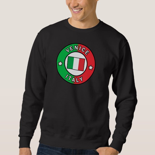Venice Italy Sweatshirt (Front)