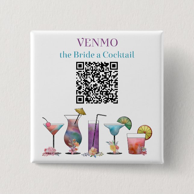 VENMO the Bride a Cocktail Custom QR Code 15 Cm Square Badge (Front)