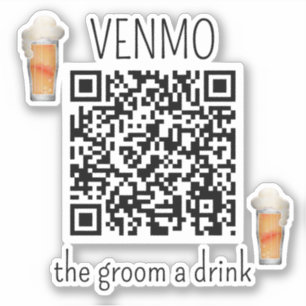 VENMO the Groom a Drink QR Code Bachelor Party