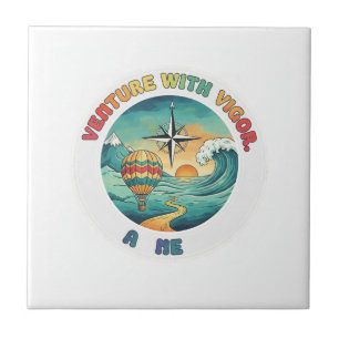 Venture with Vigour – Bold Spirit Tee Ceramic Tile