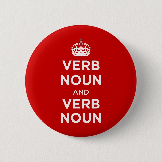 Verb Noun and Verb Noun 6 Cm Round Badge (Front)