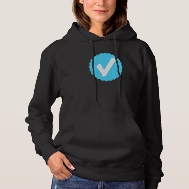 Verified Checkmark Blue Circle With Check Hoodie (Front)