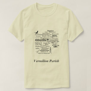 Vermilion Parish Louisiana Cities & Places Shirt