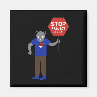 “vermin” Activist Stop Project 2025. Magnet