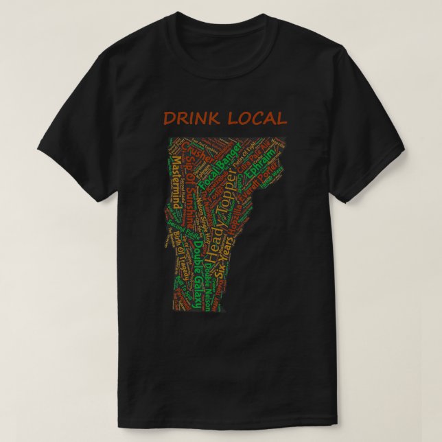 Vermont Drink Local Craft Beer734  T-Shirt (Design Front)