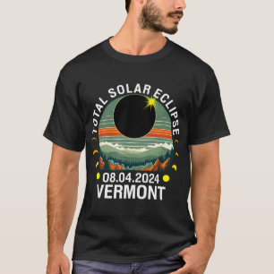 Vermont Eclipse 4.08.24 America Total Solar Eclips T-Shirt