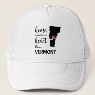 Vermont home is where the heart is trucker hat