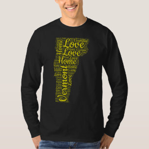 Vermont Home State Map Vt Love Type Gold Map Pres T-Shirt