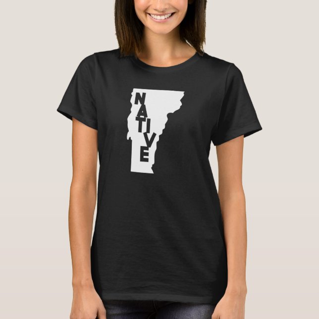 Vermont Native Home Us State Map T-Shirt (Front)