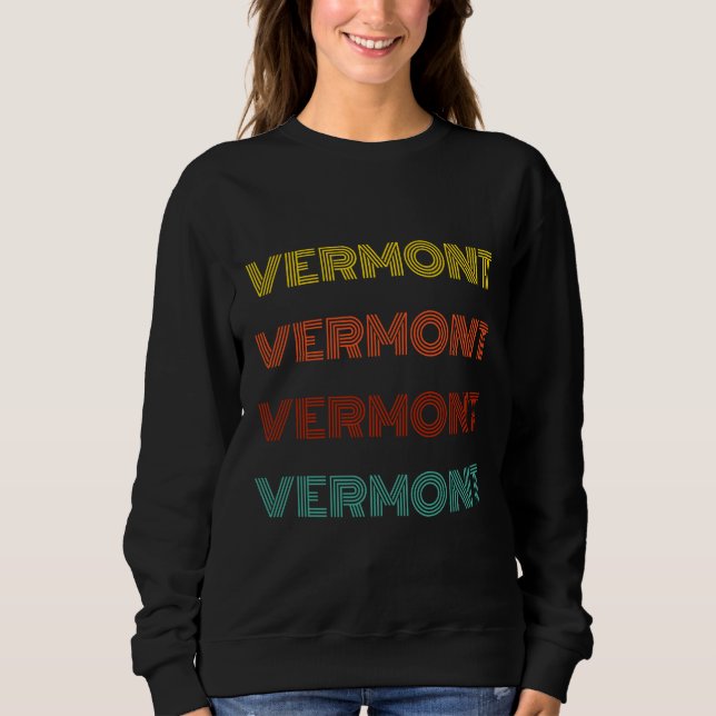 Vermont Retro Typography American State Sweatshirt (Front)