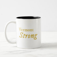 Vermont Strong  Coffee Mug