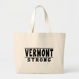 Vermont Strong Designs Large Tote Bag