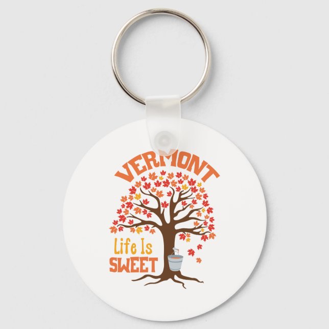 Vermont Sweet Life Key Ring (Front)