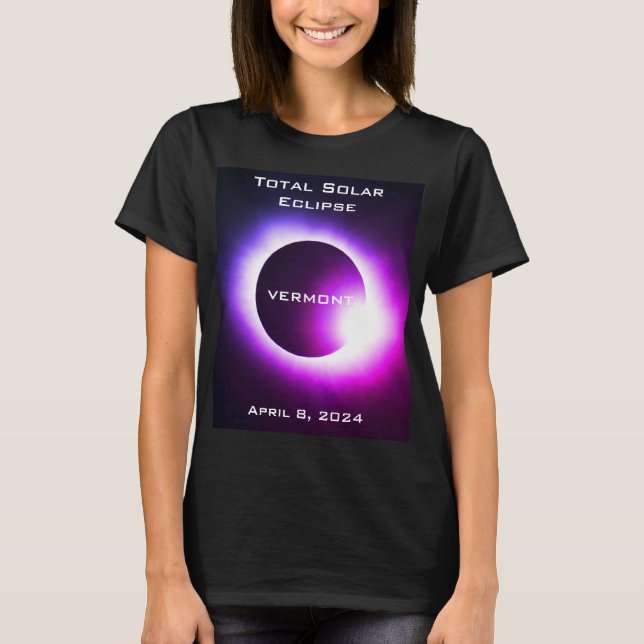 VERMONT Total solar eclipse April 8, 2024 T-Shirt (Front)