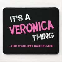 Veronica thing you wouldn't understand name