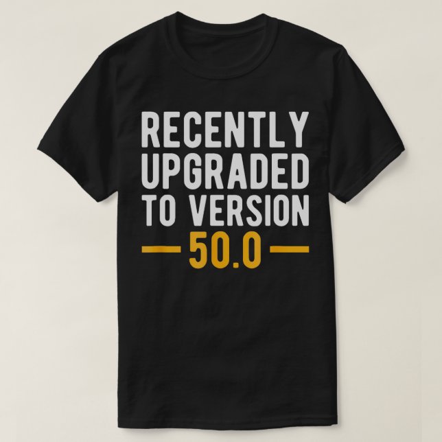 Version 500 50th Birthday Gift 50 Years Old Geek  T-Shirt (Design Front)