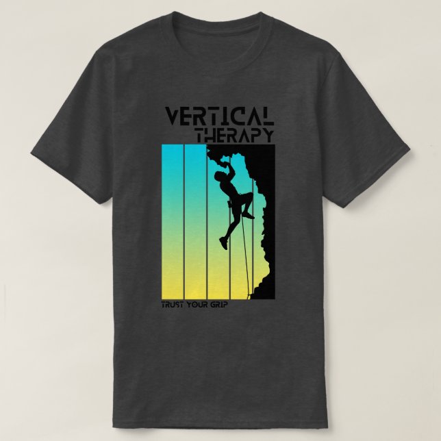 Vertical Therapy Trust your grip Climbers Climbing T-Shirt (Design Front)