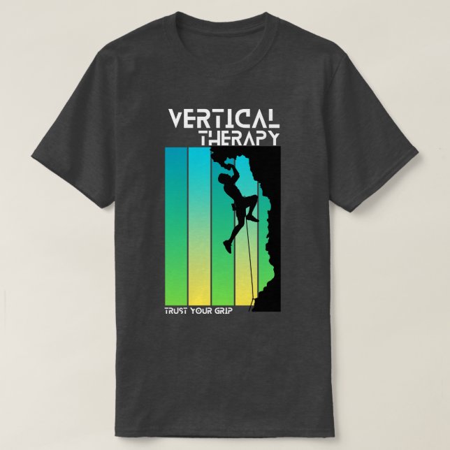 Vertical Therapy Trust your grip Climbers Climbing T-Shirt (Design Front)