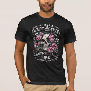 Very Active Anti-Social Life Skull with Pink Butte T-Shirt