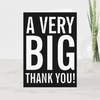 Very Big Thank You Greeting Card