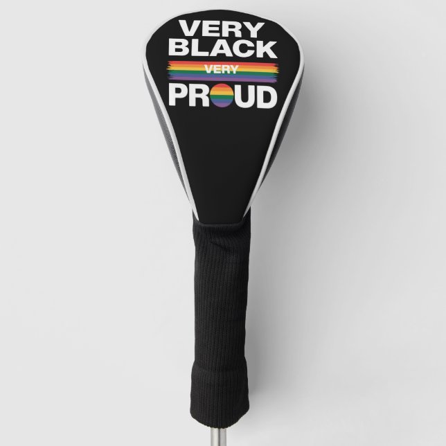 Very Black Very Proud Black Gay Pride LGBT Pride  Golf Head Cover (Front)