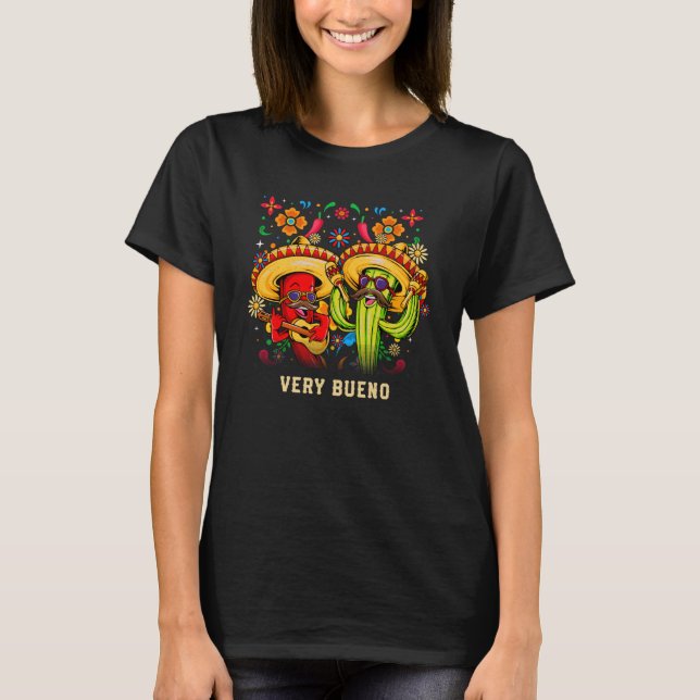 Very Bueno Mexican Humor Mexico Cinco De Mayo Fies T-Shirt (Front)