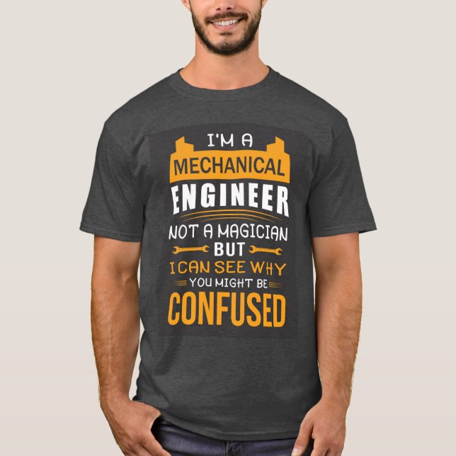 Very Cute Mechanical Engineer Magician T-Shirt (Front)