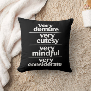Very Demure Very Cutesy Very Considerate Demure Cushion