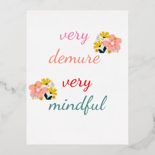 very Demure, very demure very mindful Foil Holiday Postcard