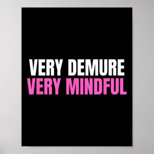 Very Demure Very Mindful Cutesy Ladies Work Prelim Poster