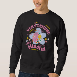 VERY DEMURE VERY MINDFUL Floral Well-Being Sweatshirt