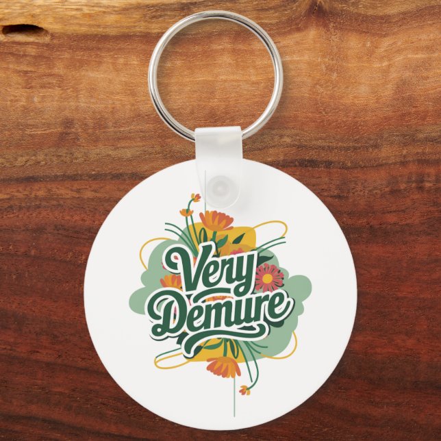 Very Demure Very Mindful Trend Demure & Mindful  Key Ring (Front)
