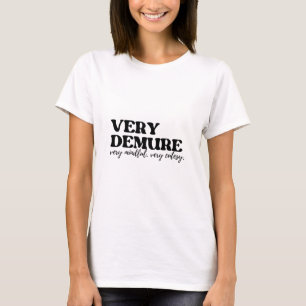 Very Demure Very Mindful Very Cutesy T-Shirt