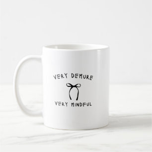 Very Demure x Very Mindful shirt Coffee Mug