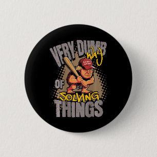 Very Dumb Way Solving Things Cave Man Club Economy 6 Cm Round Badge