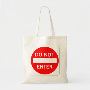 Very Fun Classic DO NOT ENTER Sign Tote Bag
