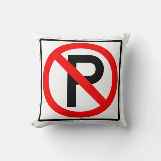 Very Fun Classic No Parking Sign Cushion (Front)