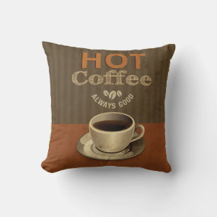 Very Fun Hot Coffee, Always Good Throw Pillow