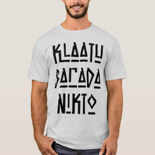 Very Fun Klaatu Barada Nikto T-Shirt