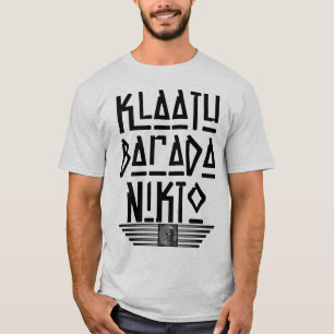 Very Fun Klaatu Barada Nikto T-Shirt