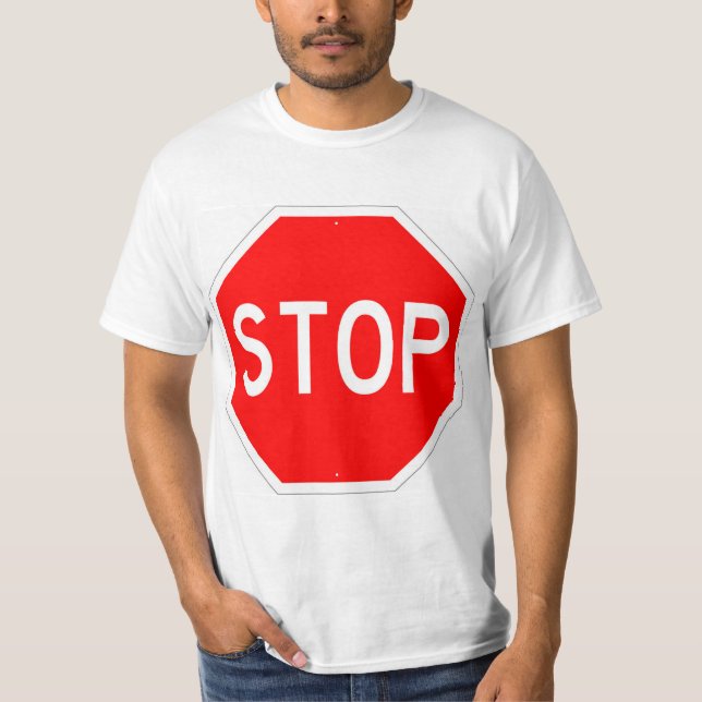 Very Fun STOP Sign T-Shirt (Front)