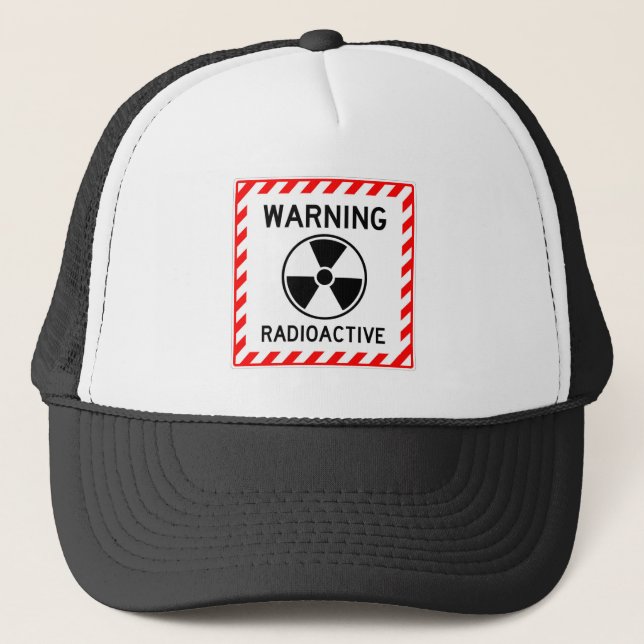 Very Fun WARNING RADIOACTIVE Sign Hat (Front)