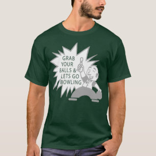Very Funny Bowling T T T-Shirt