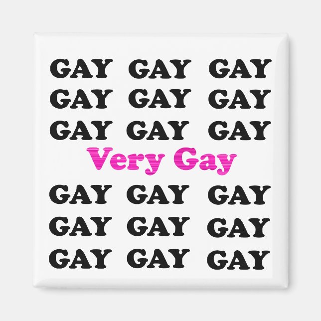 Very Gay Magnet (Front)