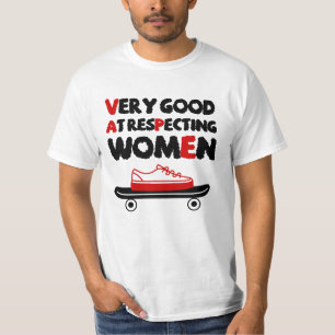 Very Good At Respecting Women Funny Yeah I Vape T-Shirt