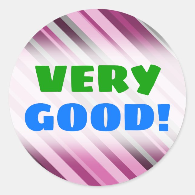 "VERY GOOD!" + Pink/Purple/Grey Stripes Sticker (Front)