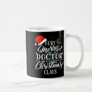 Very Merry Doctor Christmas Claus Pajamas  Coffee Mug