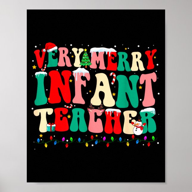 Very Merry Infant Teacher Funny Infant Squad Chris Poster (Front)