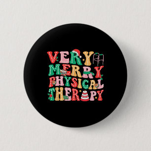Very Merry Physical Therapy Pt Christmas Physical  6 Cm Round Badge